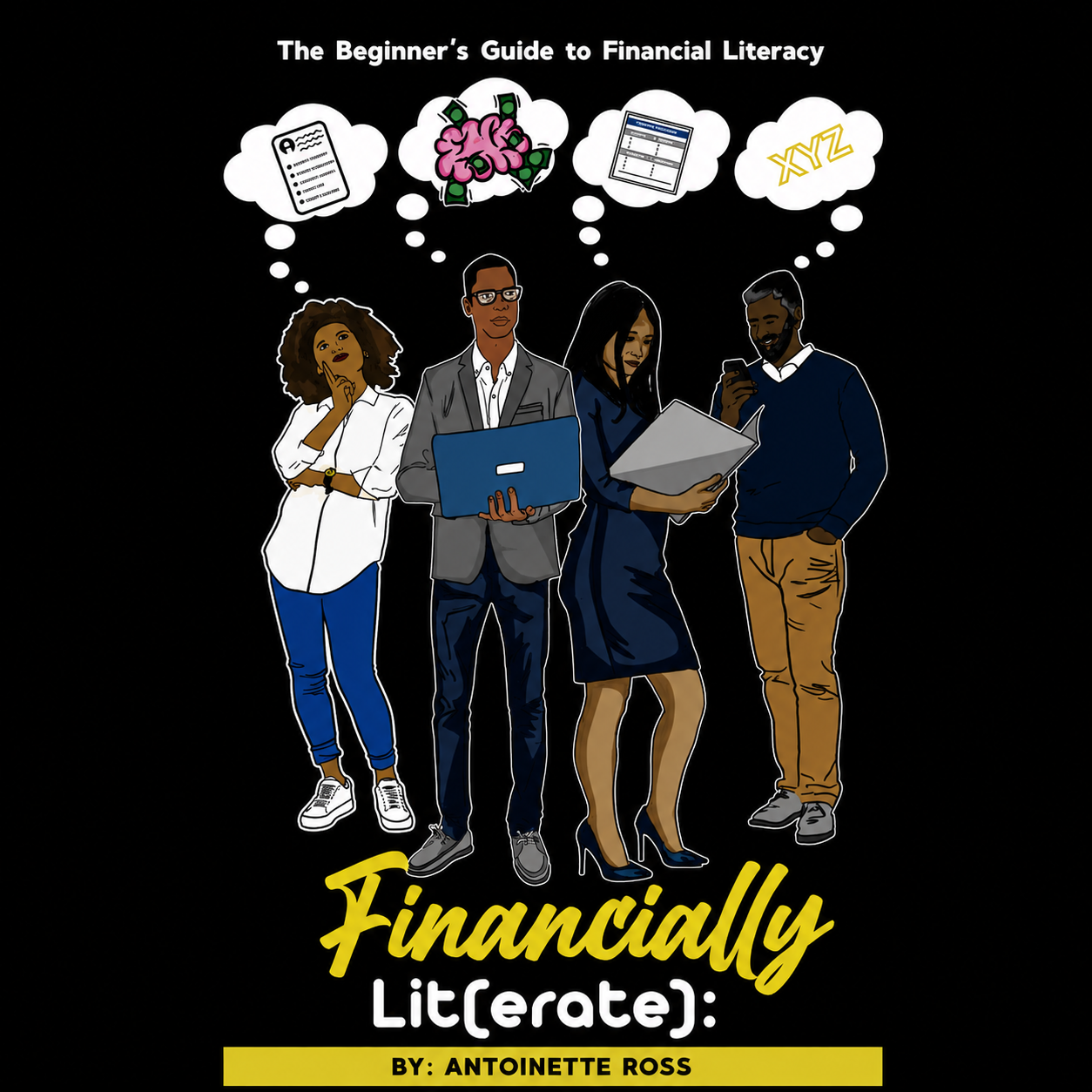 Financially Lit(erate): The Beginner's Guide to Financial Literacy